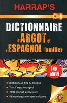 Couverture du livre « Harrap's argot espagnol » de  aux éditions Harrap's