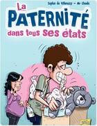 Couverture du livre « La paternité dans tous ses états » de Choubi et De Villenoisy aux éditions Jungle