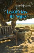 Couverture du livre « Les oliviers du Négus » de Laurent Gaudé aux éditions Libra Diffusio