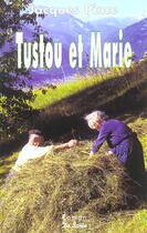 Couverture du livre « Tustou Et Marie » de Jacques Pince aux éditions De Boree