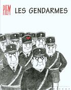 Couverture du livre « Les gendarmes » de Piem aux éditions Cherche Midi