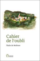 Couverture du livre « Cahier de l'oubli » de Thalie De Molenes aux éditions Pierre Fanlac