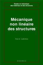 Couverture du livre « Mécanique non linéaire des structures » de Pierre Ladevèze aux éditions Hermes Science Publications