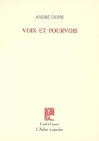 Couverture du livre « Voix et pourvois » de Andre Doms aux éditions L'arbre A Paroles