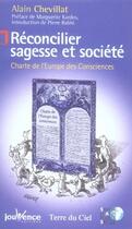 Couverture du livre « Réconcilier sagesse et société ; charte de l'europe des consciences » de Alain Chevillat aux éditions Jouvence