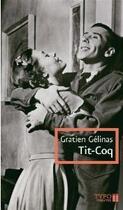 Couverture du livre « Tit-coq » de Gelinas Gratien aux éditions Typo
