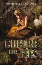 Couverture du livre « L'heure des fées » de Christelle Verhoest aux éditions Ada