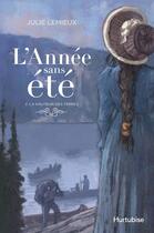 Couverture du livre « L'année sans été Tome 2 : la hauteur des terres » de Julie Lemieux aux éditions Editions Hurtubise