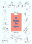 Couverture du livre « La langue des signes t.2 (2e édition) » de Moody aux éditions Ellipses