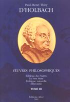 Couverture du livre « D'Holbach ; Oeuvres Philosophiques Completes T.3 » de Jeroom Vercruysse aux éditions Puf