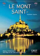 Couverture du livre « Le mont Saint-Michel » de Guylaine Joyeux aux éditions Orep