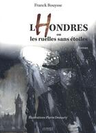 Couverture du livre « Lhondres ou les ruelles sans etoiles » de Franck Bouysse aux éditions Les Ardents Editeurs