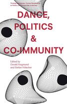 Couverture du livre « Dance, politics & co-immunity » de  aux éditions Diaphanes