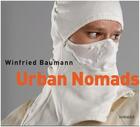 Couverture du livre « Urban nomads winfried baumann » de Fels Ludwig aux éditions Hirmer