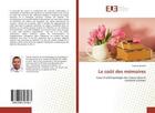 Couverture du livre « Le cout des memoires - essai d'anthropologie des traces dans le contexte tunisien » de Claude Bukasa Jean aux éditions Editions Universitaires Europeennes