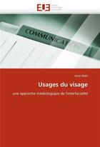 Couverture du livre « Usages du visage » de Nishi-K aux éditions Editions Universitaires Europeennes