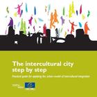 Couverture du livre « The intercultural city step by step - Practical guide for applying the urban model of intercultural integration » de  aux éditions Epagine