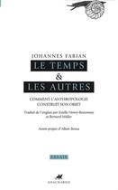 Couverture du livre « Le temps et les autres » de Johannes Fabian aux éditions Editions Anacharsis