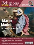 Couverture du livre « Religions et histoire N.53 ; Marie-Madeleine, de la religion à l'art » de Religions Et Hstoire aux éditions Religions Et Histoire