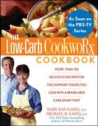 Couverture du livre « The Low-Carb CookwoRx Cookbook » de Eades Michael R aux éditions Houghton Mifflin Harcourt