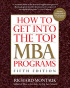 Couverture du livre « How to Get Into the Top MBA Programs, 5th Edition » de Montauk Richard aux éditions Penguin Group Us