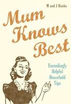 Couverture du livre « Mum Knows Best » de Hanks Mark aux éditions Random House Digital