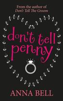 Couverture du livre « Don't Tell Penny » de Bell Anna aux éditions Quercus Publishing Digital