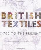 Couverture du livre « British textiles ; 1700 to the present » de  aux éditions Victoria And Albert Museum