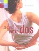 Couverture du livre « La Sante De Votre Dos » de John Tanner aux éditions Hachette Pratique