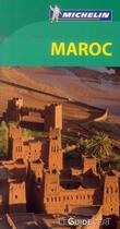 Couverture du livre « Le guide vert : Maroc » de Collectif Michelin aux éditions Michelin