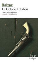 Couverture du livre « Le colonel Chabert » de Honoré De Balzac aux éditions Folio