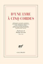 Couverture du livre « D'une lyre à cinq cordes » de Philippe Jaccottet aux éditions Gallimard