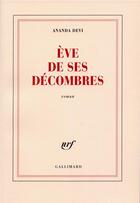Couverture du livre « Eve de ses decombres » de Ananda Devi aux éditions Gallimard