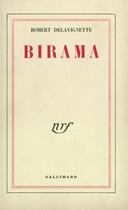Couverture du livre « Birama » de Robert Delavignette aux éditions Gallimard (patrimoine Numerise)