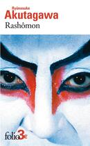 Couverture du livre « Rashômon et [trois] autres contes » de Ryunosuke Akutagawa aux éditions Folio