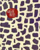 Couverture du livre « Girafe blues » de Lane Smith et Jory John aux éditions Gallimard-jeunesse
