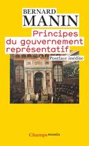 Couverture du livre « Principes du gouvernement representatif » de Bernard Manin aux éditions Flammarion