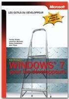 Couverture du livre « Windows 7 pour les développeurs » de Y Kiriaty et L Moroney et S Goldshtein et A Fliess et F Lemainque aux éditions Microsoft Press