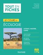 Couverture du livre « Le cours d'écologie » de Claire Tirard et David Laloi et Luc Abbadie et Philippe Koubbi aux éditions Dunod