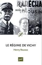Couverture du livre « Le régime de Vichy (3e édition) » de Henry Rousso aux éditions Que Sais-je ?