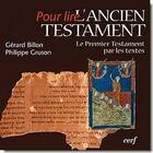 Couverture du livre « POUR LIRE : l'Ancien Testament » de Gerard Billon et Philippe Gruson aux éditions Cerf