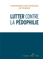 Couverture du livre « Conférence des évêques de France ; lutter contre la pédophilie » de  aux éditions Cerf