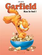 Couverture du livre « Garfield Tome 76 : ras le bol ! » de Jim Davis aux éditions Dargaud