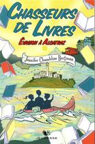 Couverture du livre « Chasseurs de livres T.3 ; évasion à Alcatraz » de Jennifer Chambliss Bertman aux éditions R-jeunes Adultes