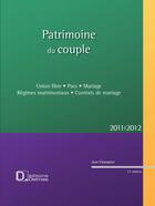 Couverture du livre « Patrimoine du couple ; régimes matrimoniaux, contrats de mariage (édition 2010-2011) » de Jean Champion aux éditions Delmas