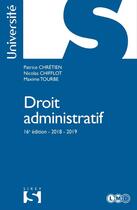 Couverture du livre « Droit administratif (16e édition) » de Patrice Chretien et Nicolas Chifflot et Maxime Tourbe aux éditions Sirey