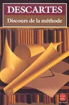 Couverture du livre « Discours de la méthode » de Rene Descartes aux éditions Le Livre De Poche