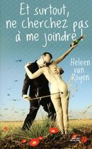 Couverture du livre « Et surtout, ne cherchez pas à me joindre ! » de Heleen Van Royen aux éditions Presses De La Cite