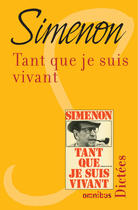 Couverture du livre « Tant que je suis vivant » de Georges Simenon aux éditions Omnibus