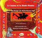 Couverture du livre « Le bossu et le Ninki-Nanka ; Ma-Xuuge ak Ninki-Nanka ba » de Sophie Montdesir et Mamadou Cisse aux éditions Editions L'harmattan